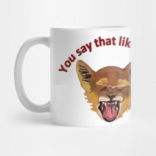 You Say That Like I Care Laughing Lion Cub Mug